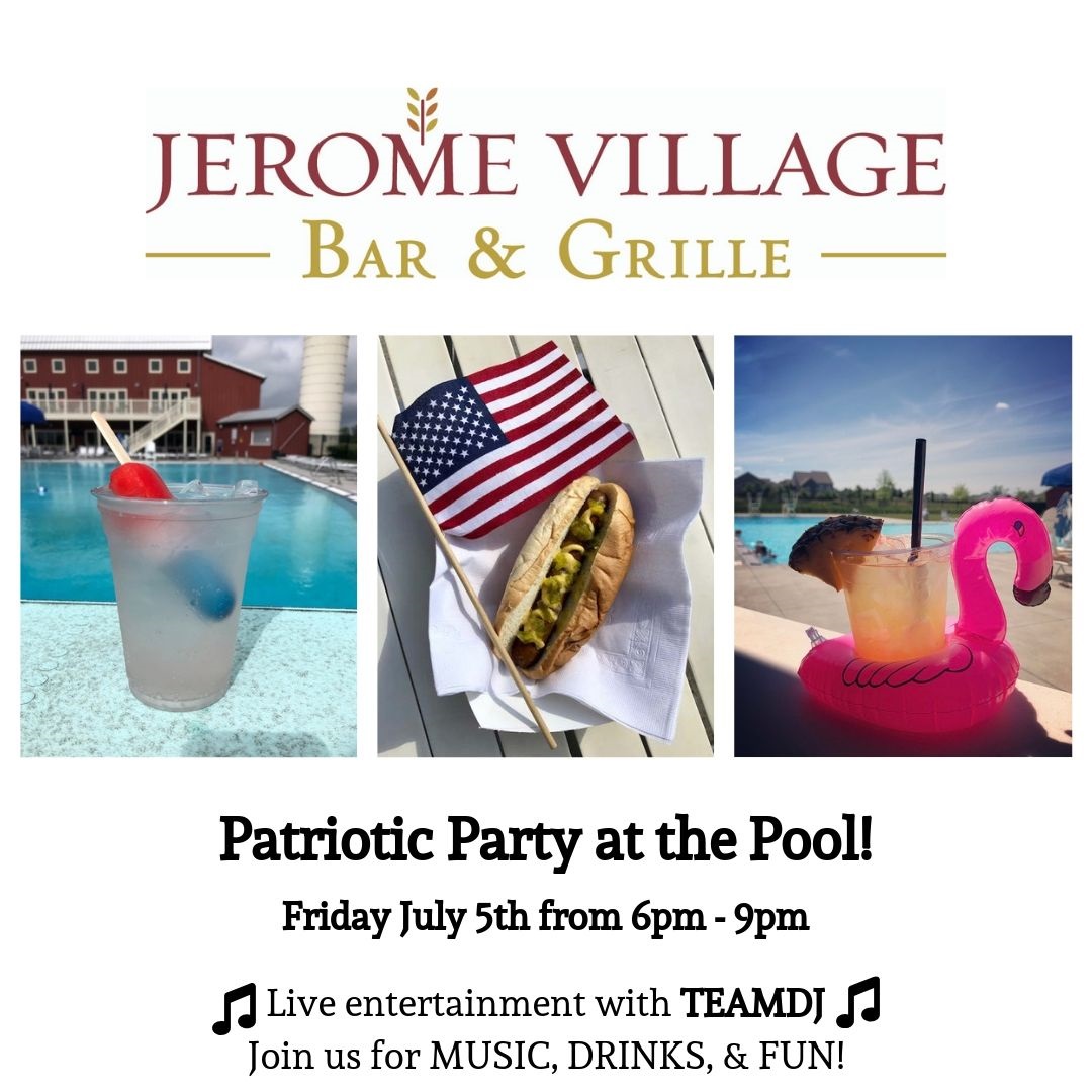 Jerome Village Bar & Grille, patriotic party at the pool