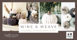 Wine & Weave Night